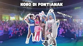 PERTAMA KALI COSPLAY KOBO DI PONTIANAK