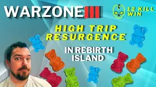 Rebirth Island High Trip Resurgence is a BLAST! [Gummies Explained]