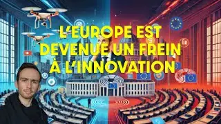 L'Europe Freine t'elle L'innovation Technologique ?