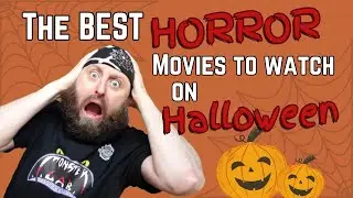 The best HORROR MOVIES to watch on HALLOWEEN