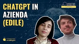 87.ChatGPT in azienda (edile) - [Videopodcast]
