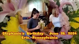 2024 My daughter Stephanie birthday. Erie, Pennsylvania.