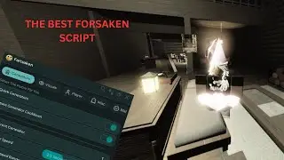 Forsaken Script Pastebin | Auto Generator, Infinite Stamina, Speed, ESP