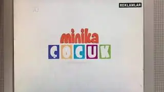 MİNİKA ÇOCUK - reklam jeneriği (18 Ağustos HAZİRAN 2018 - ?)