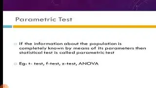 Parametric and Non - Parametric Test