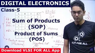 Basics of DIGITAL Electronics | Sum of Products (SOP), Product of Sums (POS), Min Max term | Class-5