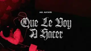 AG, MUSK - Que Le Voy a Hacer (Visualizer) | El Renacimiento