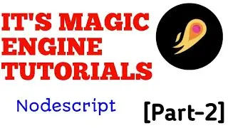 It's magic engine tutorials (Part-2) in hindi. Nodescript tutorial.
