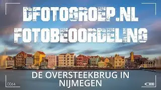 De oversteekbrug in Nijmegen - Dfotogroep.nl beoordeling 005