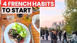 4 French Habits to Start before 2025! French Diet, Lifestyle & Eating habits