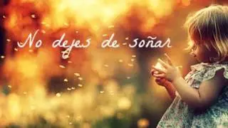 No dejes de soñar - Letra - Manuel Carrasco
