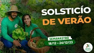 Solstício de Verão essa semana!! Semanastro - 18 a 24/12