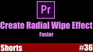Create Radial Wipe Effect | Adobe Premiere Pro Tutorial | Youtube Shorts