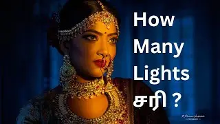 How Many Lights to use as a Professional Photographer | Tamil Photography Tutorials