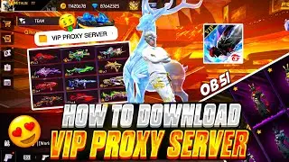 HOW TO DOWNLOAD OB51 PROXY SERVER 💯😱🔥 | FF  VIP PROXY SERVER - GARENA FREE FIRE