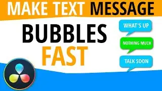 Create Text Message Bubbles Fast | DaVinci Resolve Fusion