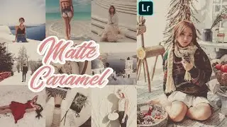 Lightroom Preset Free Tutorials | How To Get Stunning Matte Caramel Filter | +DNG Link | Preset #6