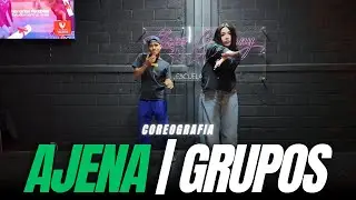 Ajena - Dylan Fuentes X Myke Towers | IVANNYA ft CHUY | COREOGRAFIA (GRUPOS)