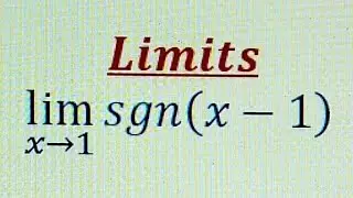 Limits involving Signum function|Right Hand Limit|Left Hand Limit| Existence of limit of a function.
