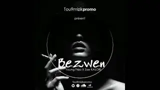 Young Frizo X Zoe Kalori_Bezwen_ audio Officiel