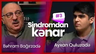 Sindromdan kənar - Bəhram Bağırzadə
