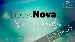 Bossa Nova Backing Track in C Major | 110 bpm [NO BASS]