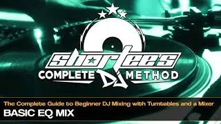 How To Perform a Basic EQ Mix for DJ Mixing with Turntables and a Mixer