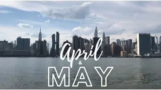April & May Recap 2022 | The Monthly Series