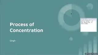 Process of Concentration