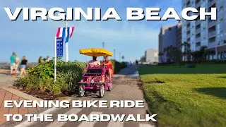 VIRGINIA BEACH 🇺🇸 Evening Ride Bike to the Boardwalk [4K VIDEO]