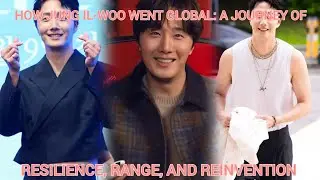 HOW JUNG IL-WOO WENT GLOBAL