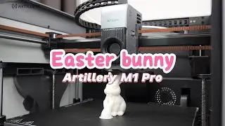 Artillery M1 PRO | Printing a Cute Bunny🐰