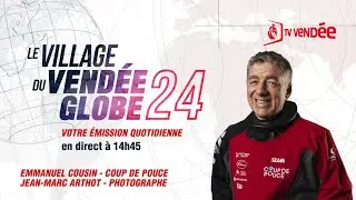 Le Village du Vendée Globe 2024 – avec Manuel Cousin