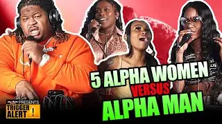5 Alpha Females vs. Alpha Male - Heated Debate #TriggerAlert