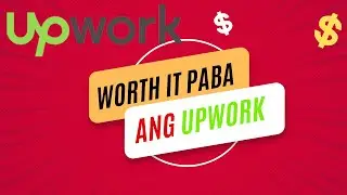 WORTH IT PABA ANG UPWORK NGAYON SA MGA NEWBIES? 2024