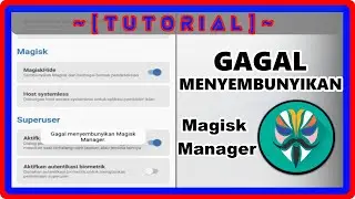 Resolving Magisk Manager Failure to Hide
