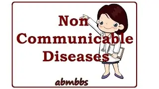 Non Communicable Disease part 1