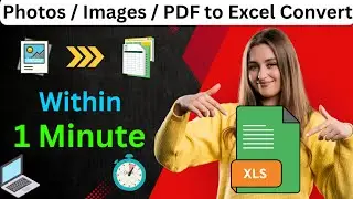 Book Pages, Photos, JPG, PDF & Images Convert to Excel Document 1 Min, Image to Excel, File Convert