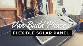 VAN BUILD PHASE 7 - Flexbile Solar Panel Install to Roof Box