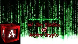 Interview w/ #CEO Jim Blasko of Aspire #Crypto! #Bitcoin