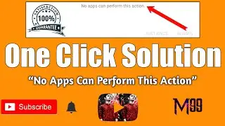 “No Apps Can Perform This Action”. 100% Working Solution. हिन्दी में। (21 Aug 2020)