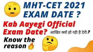mht cet 2021 🔥 mht cet 2021 exam date ? Akhir Kab hoga 🤔