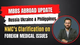 Good News for Russia, Ukraine & Philippines FMGs | NMC's Latest Update for MBBS abroad