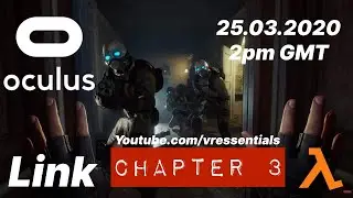 Half life: Alyx / Oculus Link / Chapter 3