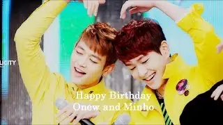 Happy Birthday Onew and Minho!!