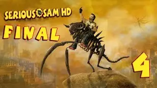 Прохождение Serious Sam HD The First Encounter Co-op Часть 4 :Босс (ФИНАЛ).