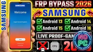 🔥 How to Bypass Samsung FRP Android 15/16 (2026 Method) – NO PC New Trick 🔥