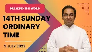 Sunday Homily for 14th Sunday of Ordinary time year A | Homily 9/7/2023.