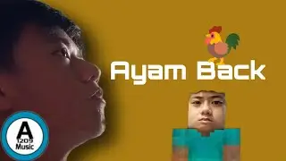 Ayam Back Cover by AnvilGo | Song by Armanblox