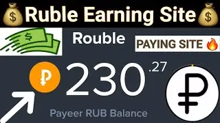 Ruble earnings site | Russian ruble earning website | ruble site today 2024 | 100% Legit & Paying